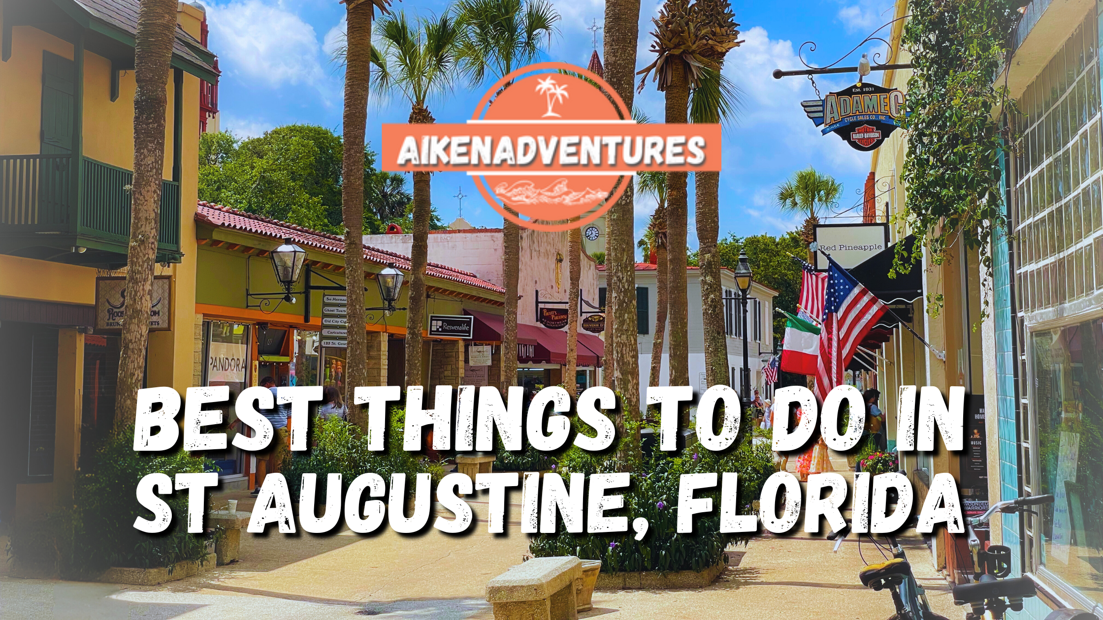 Best things to do in Saint Augustine, Florida