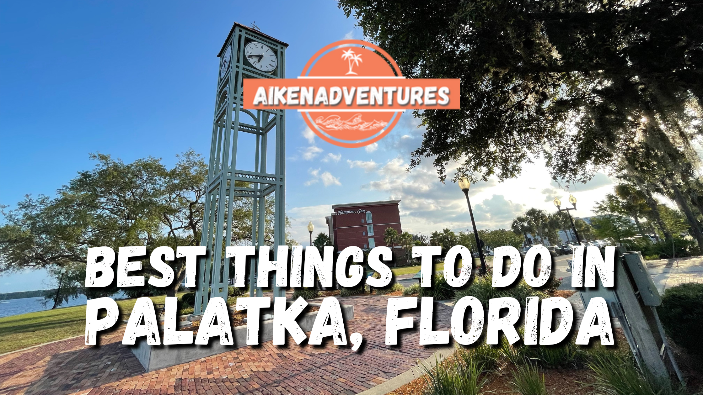 Best Things to do in Palatka, Florida