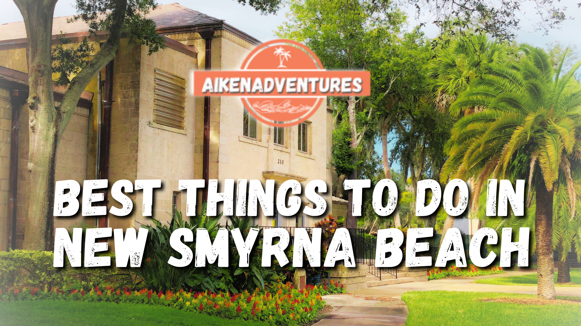 Best Things to do in New Smyrna Beach, Florida