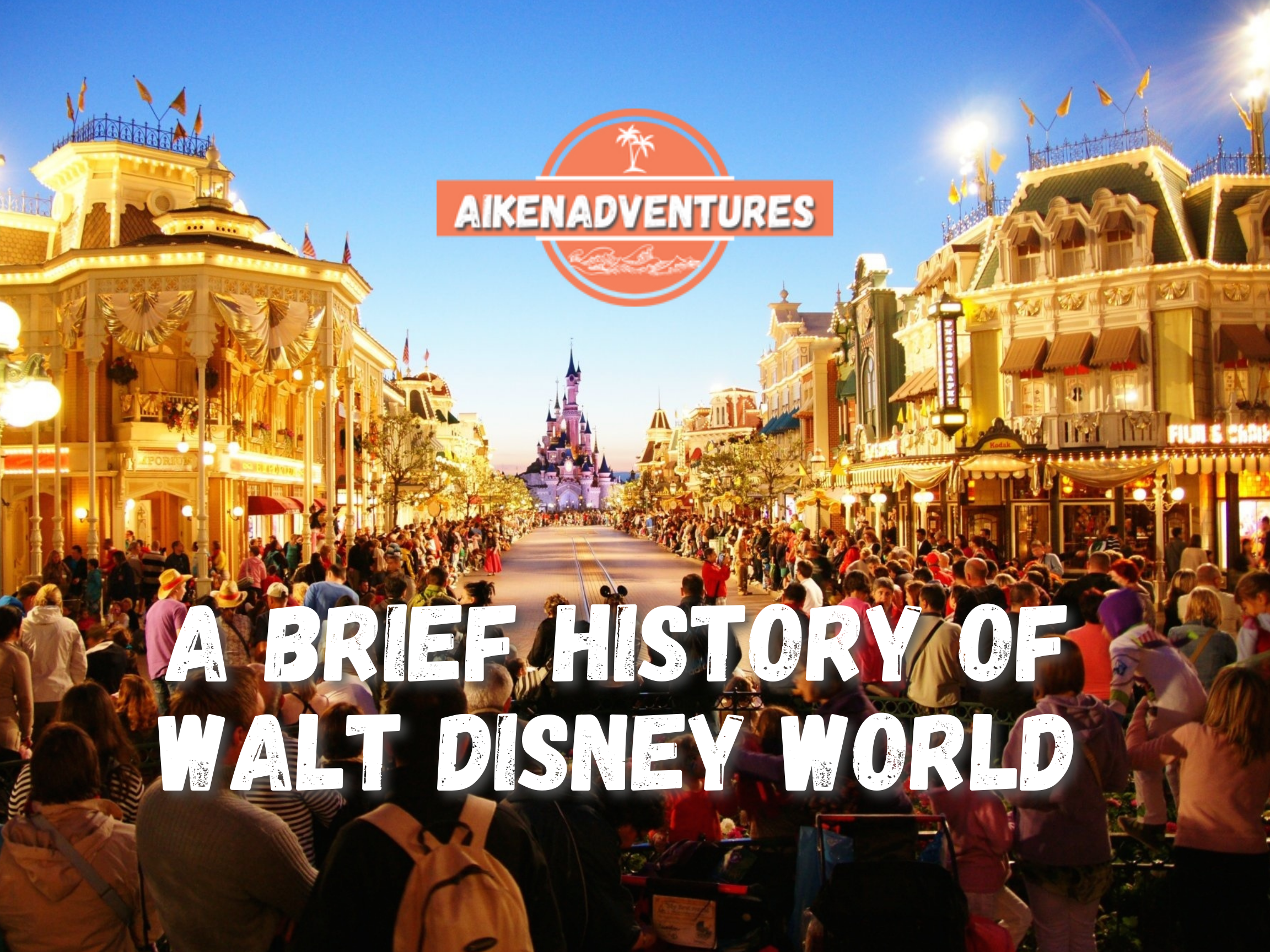 A Brief History of Walt Disney World