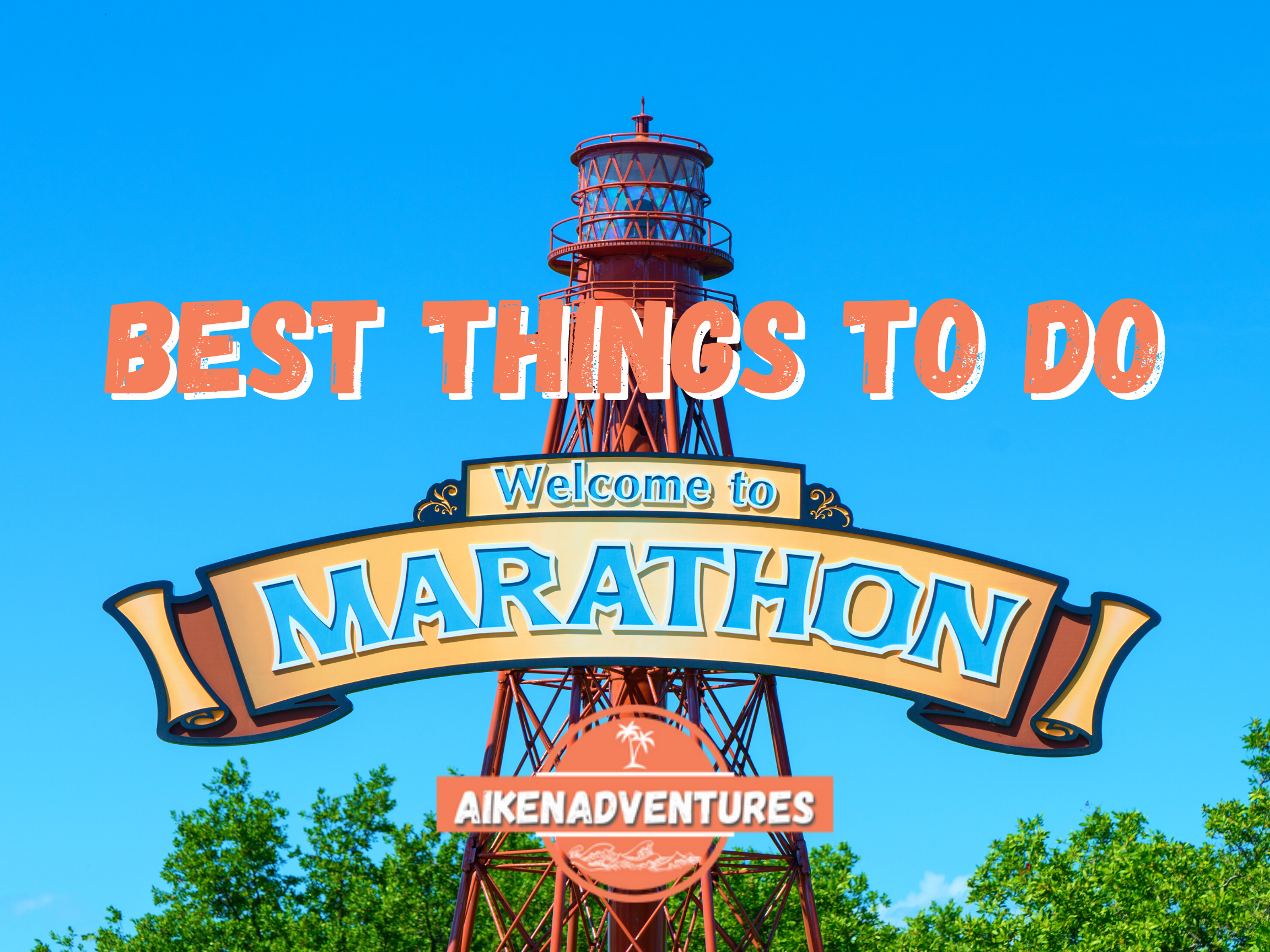 Best things to do in Marathon Florida
