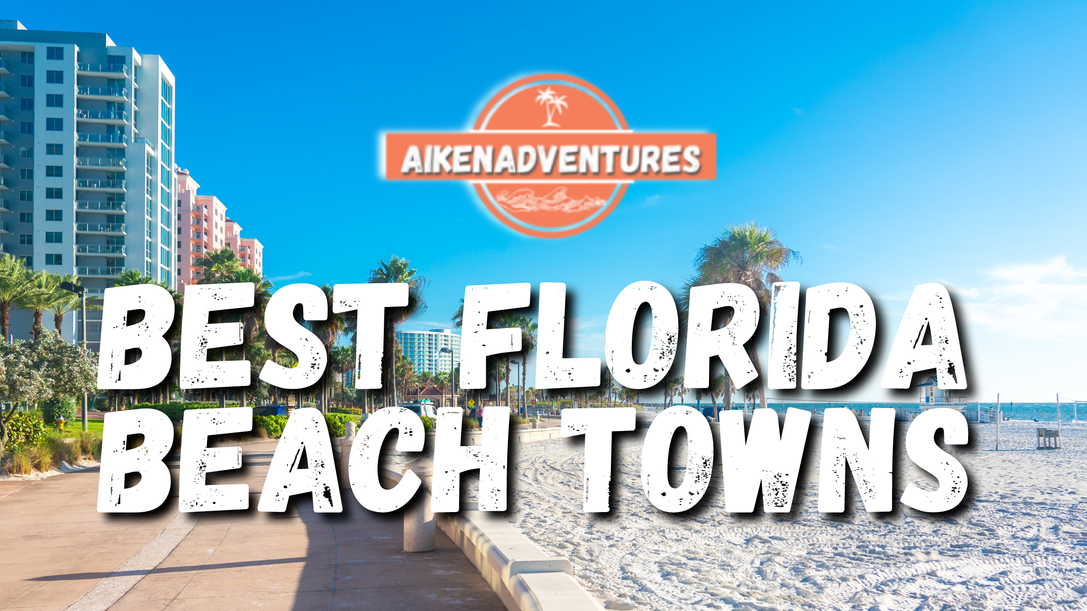 Best Florida Beach Towns